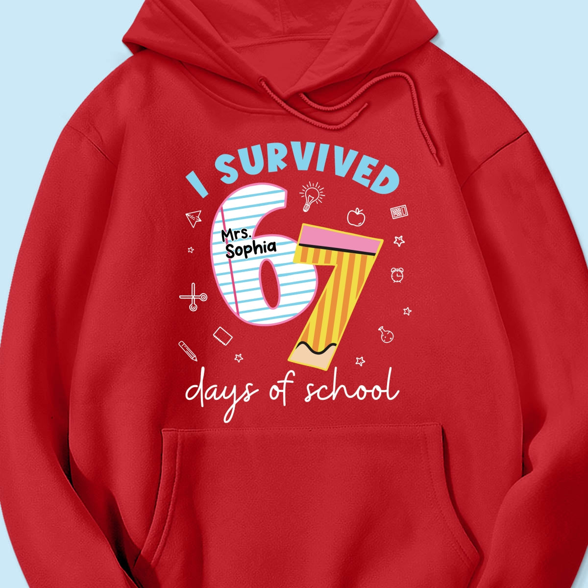 I Survived 67 Days Of School 2025 Slang - Personalized Shirt - Funny Christmas Gift For Teachers