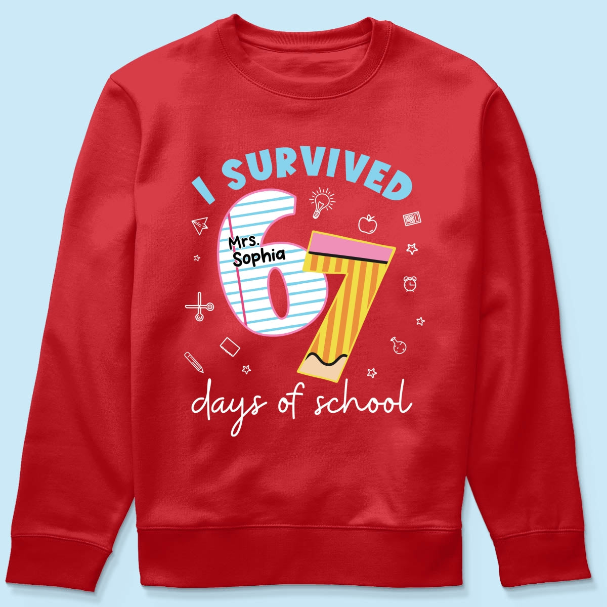 I Survived 67 Days Of School 2025 Slang - Personalized Shirt - Funny Christmas Gift For Teachers