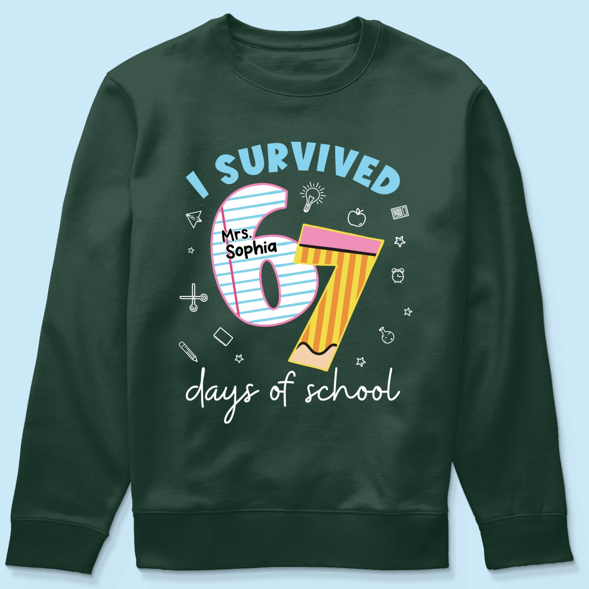 I Survived 67 Days Of School 2025 Slang - Personalized Shirt - Funny Christmas Gift For Teachers