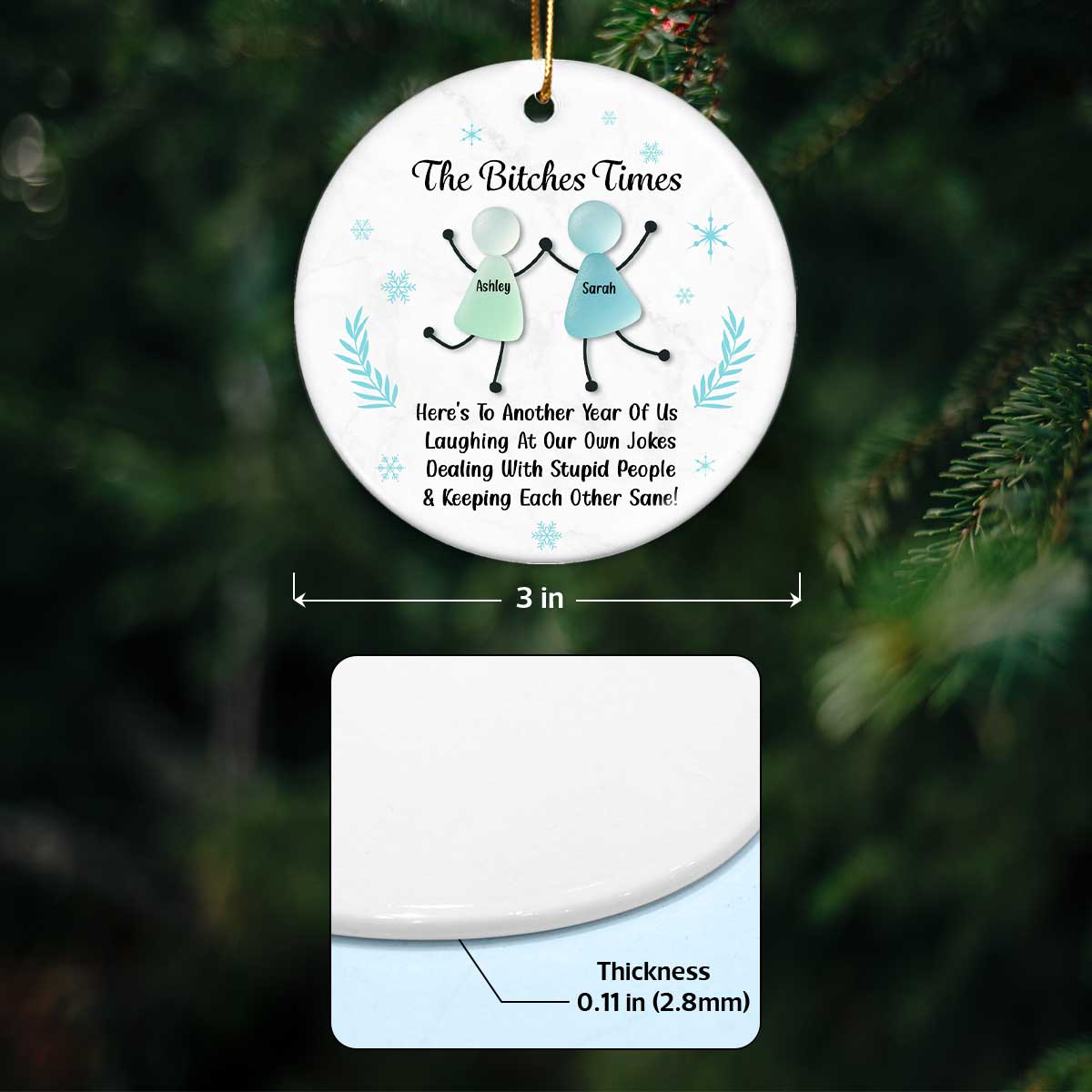 [BUY 2 GET 1 FREE] The B*tches Times Funny Best Friends Ornament 2025 - Personalized Ceramic Ornament - 3D Effect Sea Glass