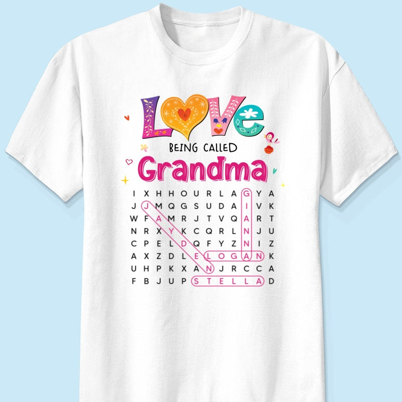 Love Being Called Grandma Colorful Word Search Puzzle - Personalized Shirt - Mother's Day Gift For Grandma Mom