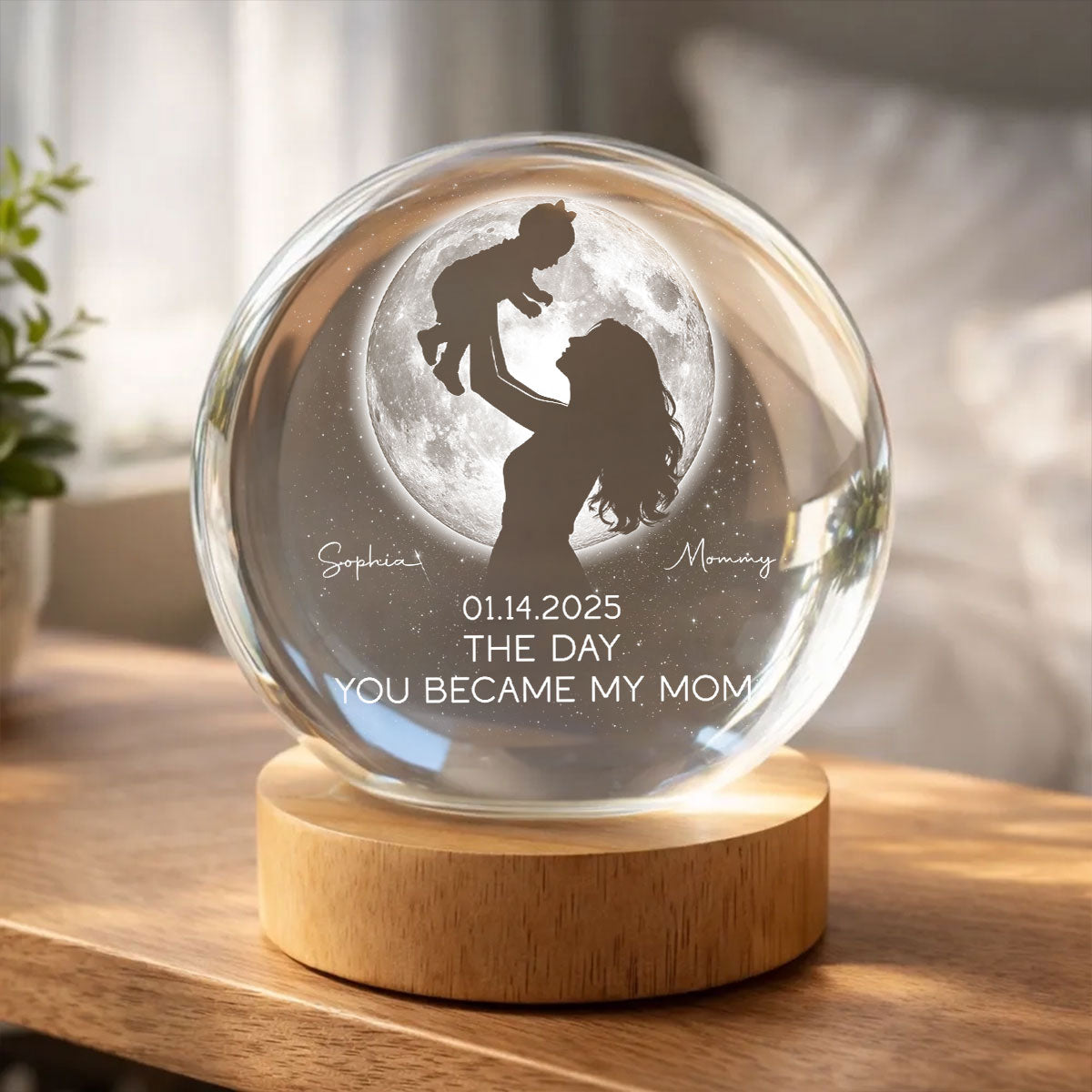 The Day You Became My Mom, Custom Moon Phase by Date - Personalized Crystal Ball LED Night Light - Heartfelt Mother's Day Gift for Mom, Wife