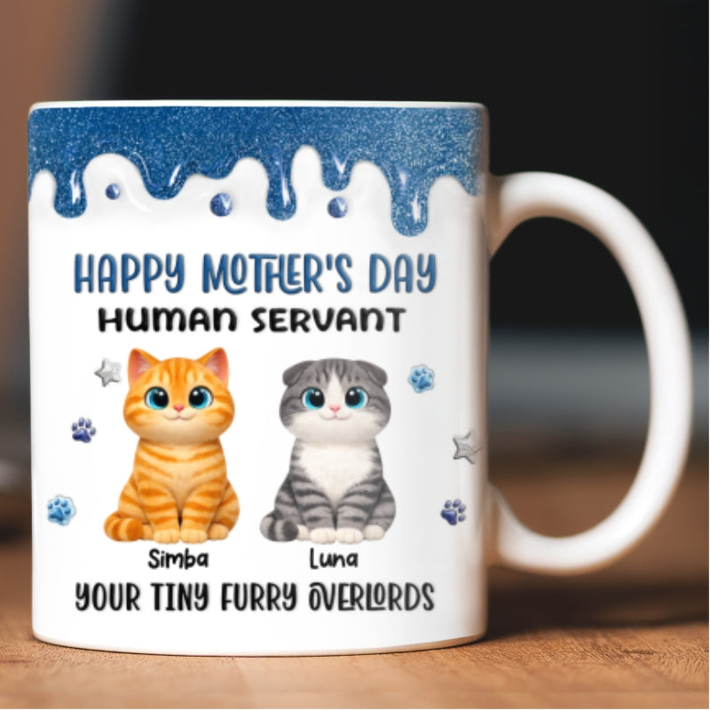 Adorable Cats Happy Mother's Day Human Servant 2D Printed - Personalized Mug - Funny Mother's Day Gift For Cat Mom, Cat Lovers