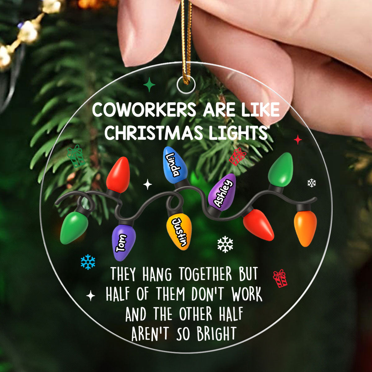 Coworkers Are Like Christmas Lights - Personalized Acrylic Ornament - Unique Christmas Gift For Coworkers