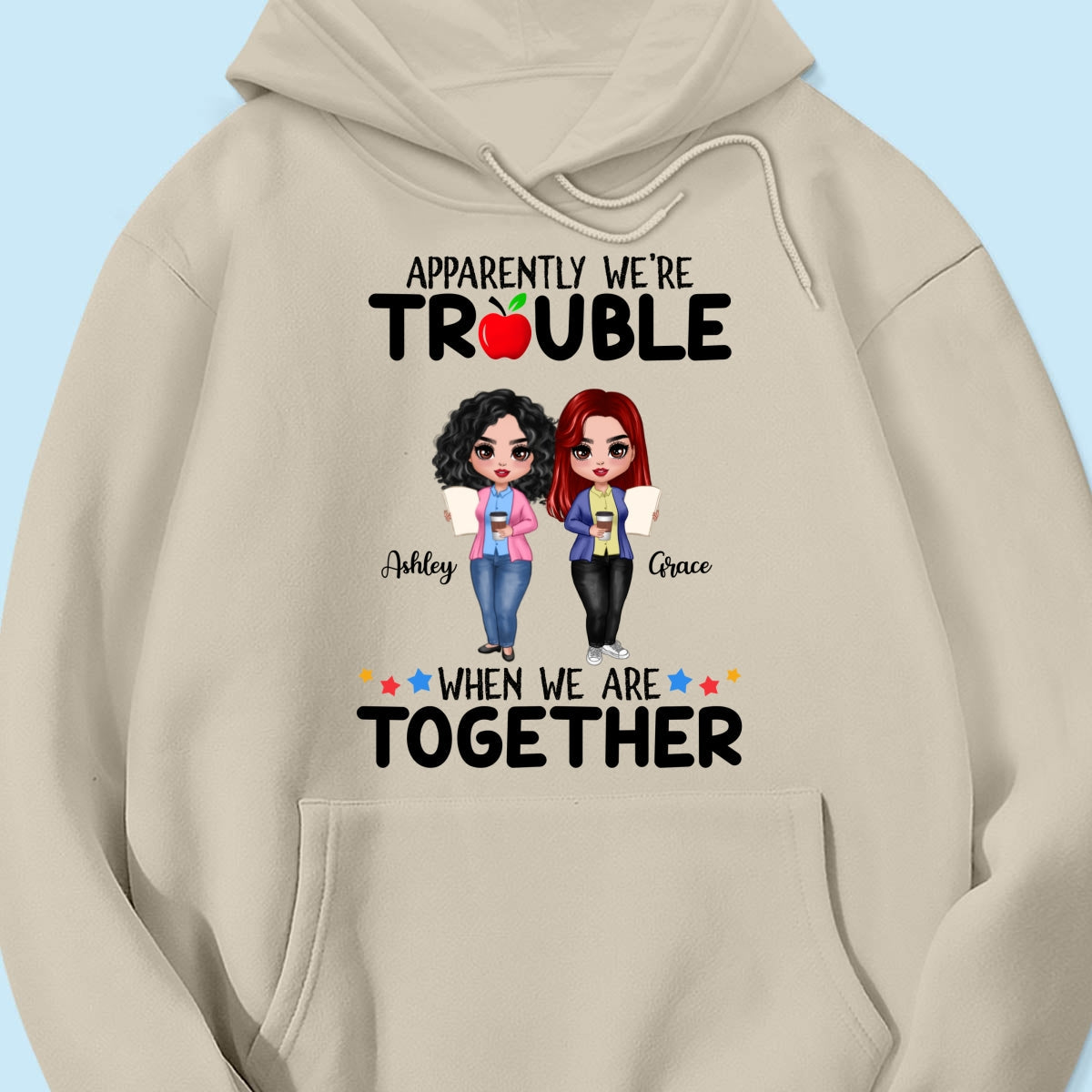 Doll Teacher Besties Trouble Together Personalized Shirt