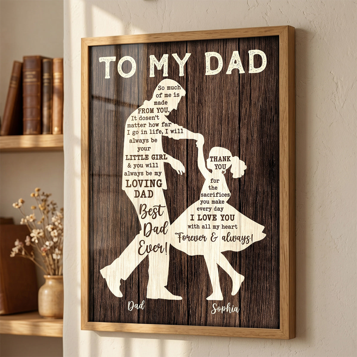 I Will Always Be Your Little Girl Father & Daughter Dancing - Personalized Poster - Sentimental Father's Day Gift For Dad From Daughter