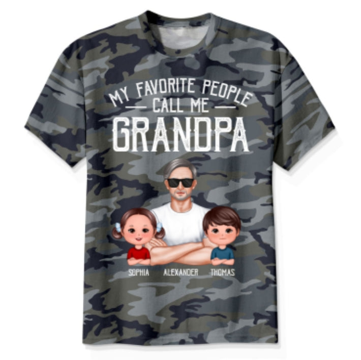 My Favorite People Call Me Grandpa Camo Pattern - Personalized Shirt - Father's Day Gift For Husband, Dad, Grandpa
