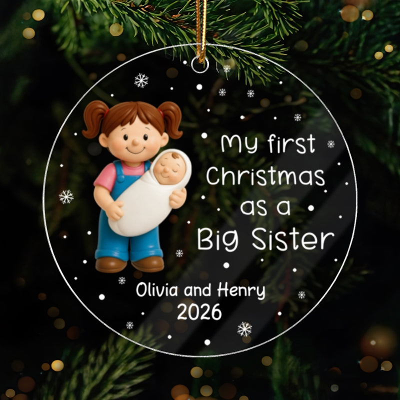 My First Christmas As Big Sister Big Brother - Personalized Acrylic Ornament - Proud New Big Siblings Gift