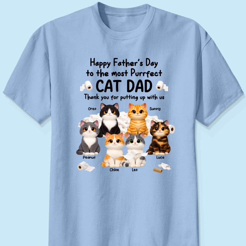 Toilet Papers Cute Fluffy Cats Happy Father's Day Thanks For Putting Up With Us - Personalized Shirt - Funny Father's Day Gift For Cat Dad, Cat Lovers