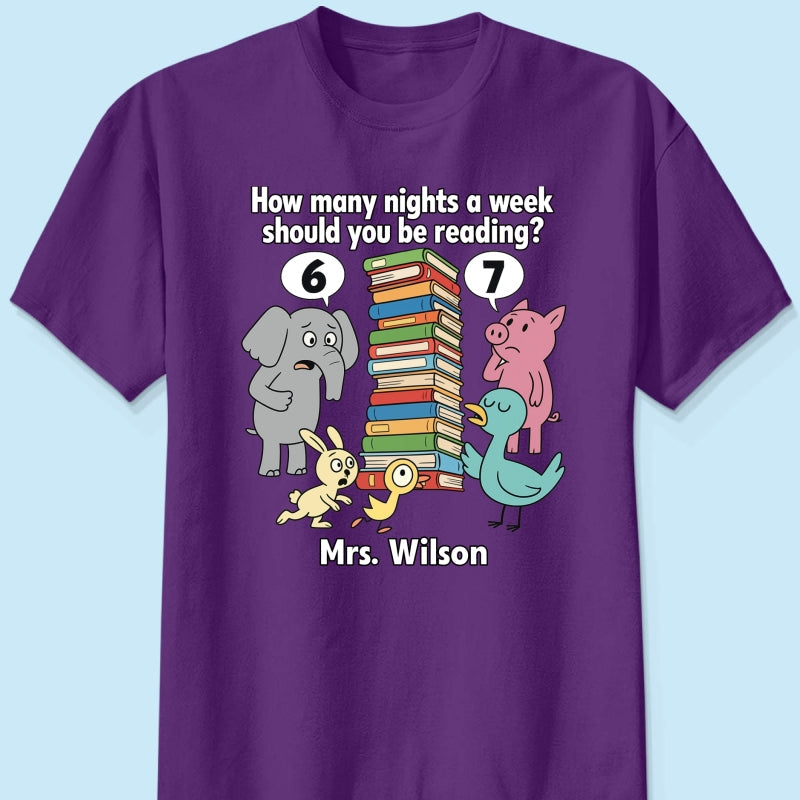 How Many Nights A Week Should You Be Reading 6-7 - Personalized Shirt - Children's Books Sweatshirt, Teacher Six Seven 67 Shirt