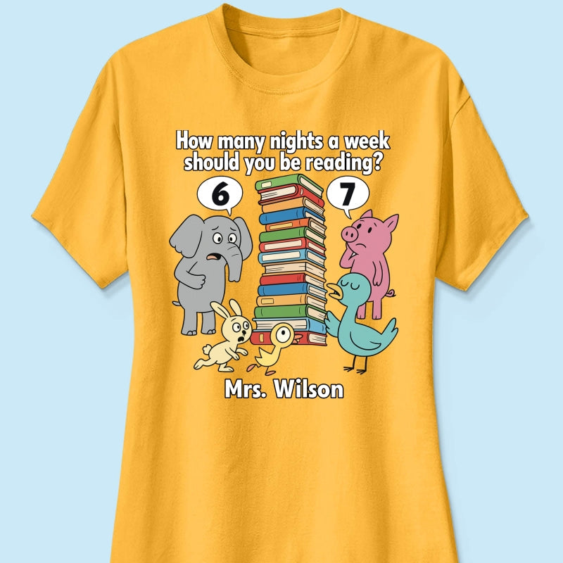 How Many Nights A Week Should You Be Reading 6-7 - Personalized Shirt - Children's Books Sweatshirt, Teacher Six Seven 67 Shirt