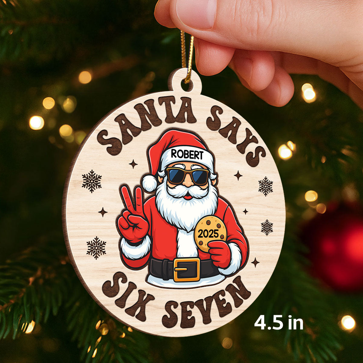 Santa Says Six Seven - Personalized Wooden Ornament - Teen Slang Funny 67 Tree Decor, Funny Teen Grandkid Gift