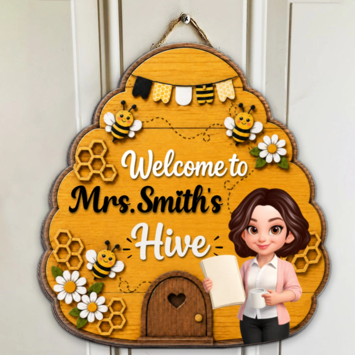 Welcome To Teacher Bee Hive - Personalized Door Hanger - Back To School Gift