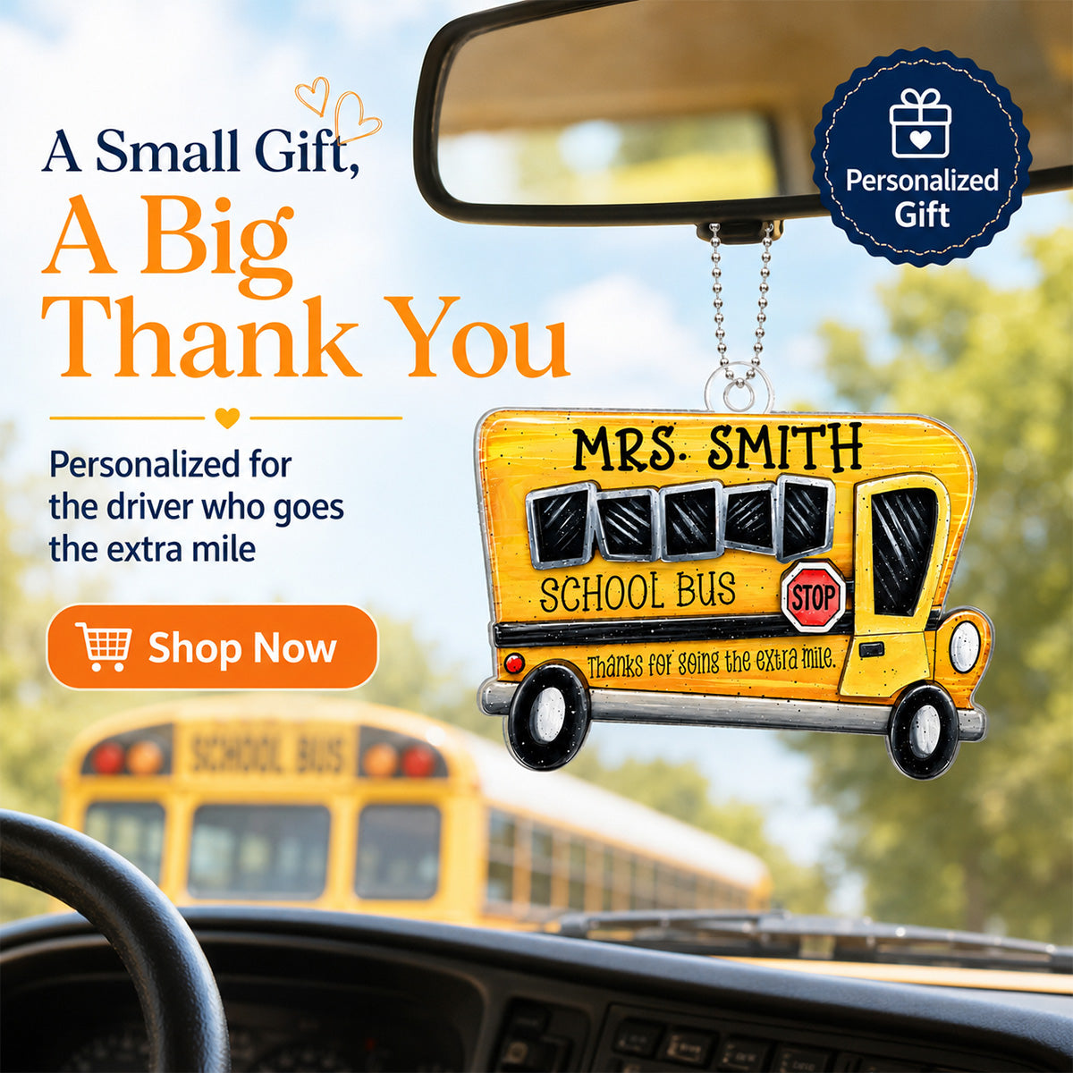 Thanks For Going The Extra Mile - Personalized Car Hanger Ornament - School Bus Staff, School Bus Driver Appreciation Gift