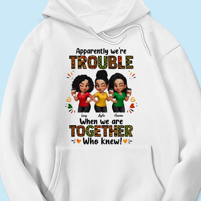 Tribal Pattern Besties Trouble Together - Personalized Shirt - Birthday Gift, Gift For Best Friends