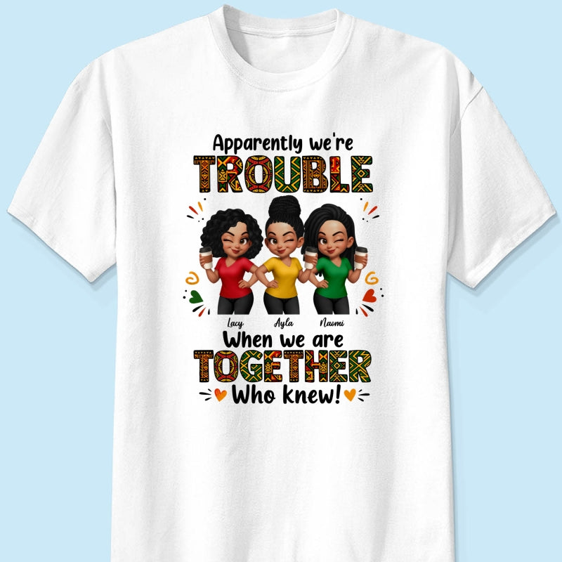 Tribal Pattern Besties Trouble Together - Personalized Shirt - Birthday Gift, Gift For Best Friends
