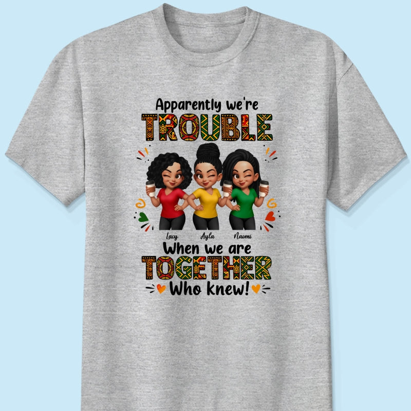 Tribal Pattern Besties Trouble Together - Personalized Shirt - Birthday Gift, Gift For Best Friends