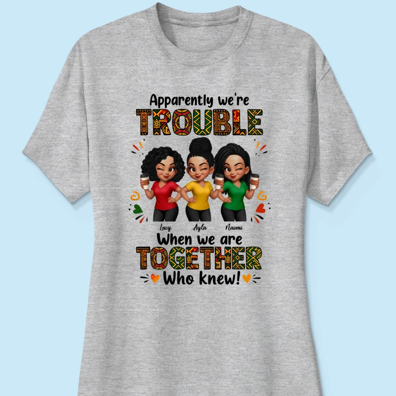 Tribal Pattern Besties Trouble Together - Personalized Shirt - Birthday Gift, Gift For Best Friends