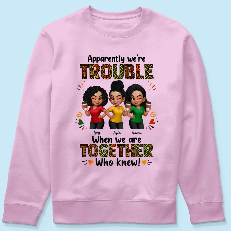 Tribal Pattern Besties Trouble Together - Personalized Shirt - Birthday Gift, Gift For Best Friends