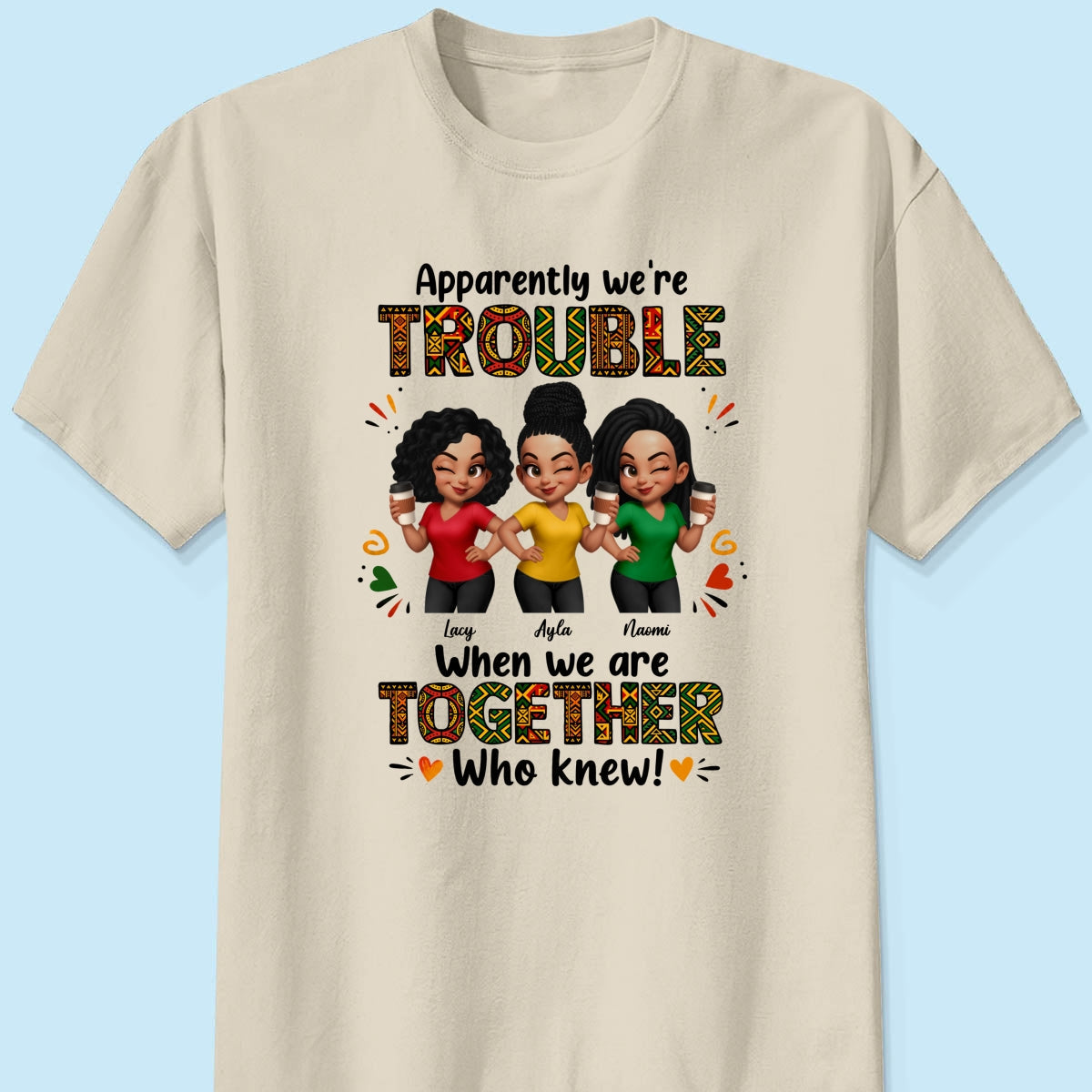 Tribal Pattern Besties Trouble Together - Personalized Shirt - Birthday Gift, Gift For Best Friends