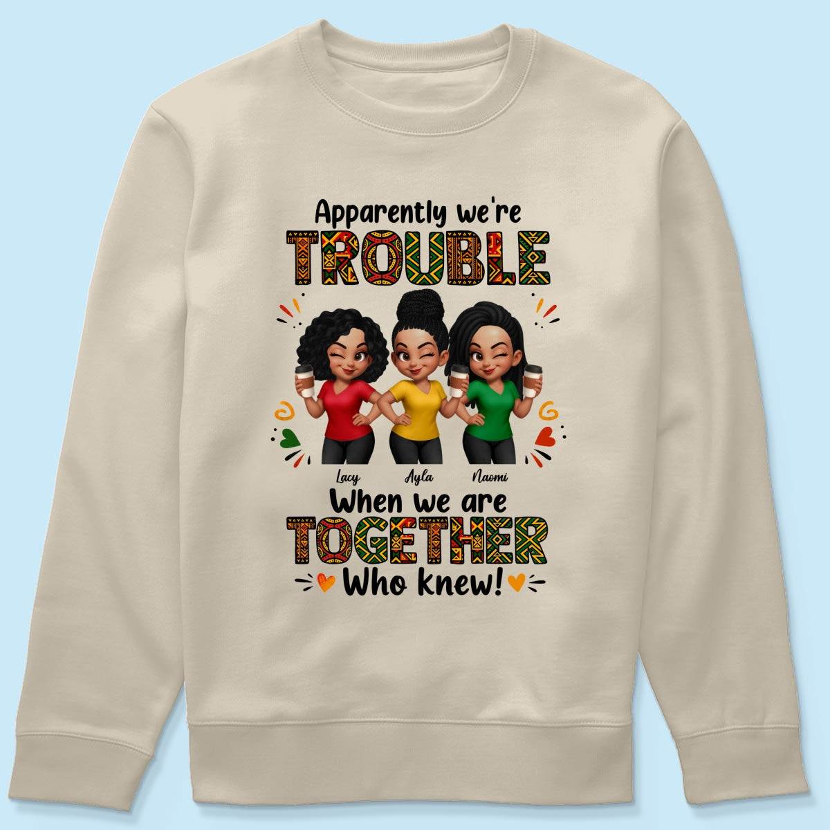 Tribal Pattern Besties Trouble Together - Personalized Shirt - Birthday Gift, Gift For Best Friends