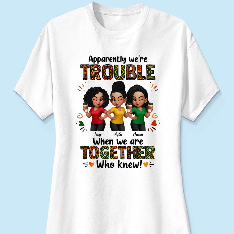 Tribal Pattern Besties Trouble Together - Personalized Shirt - Birthday Gift, Gift For Best Friends