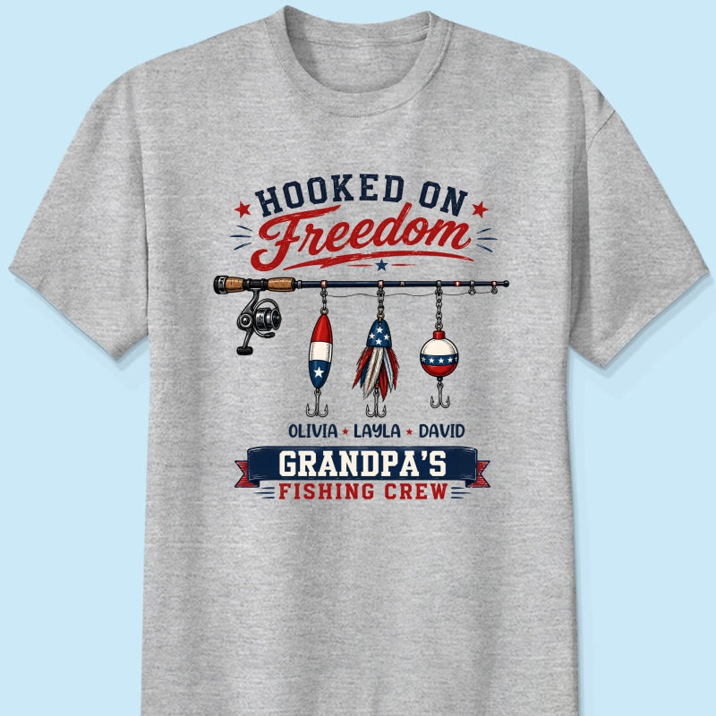 Fishing Grandpa Hooked on Freedom - Personalized Shirt - 250th Anniversary Patriot Shirt