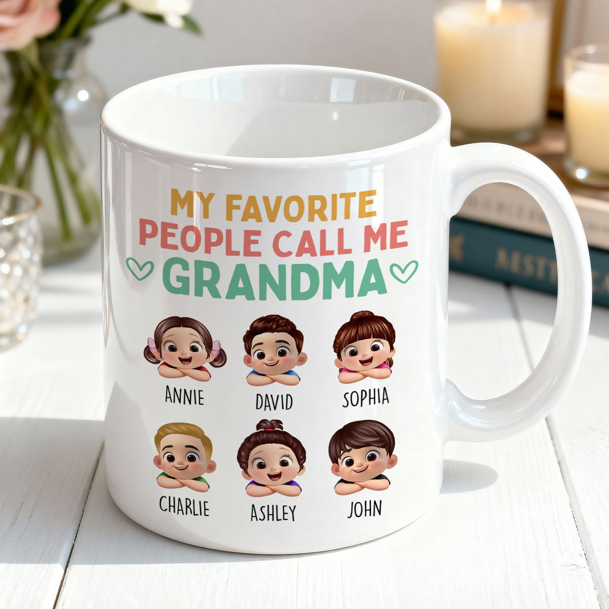 My Favorite People Call Me Grandma - Personalized Mug - Heartfelt Mother's Day Gift for Grandma, Wife