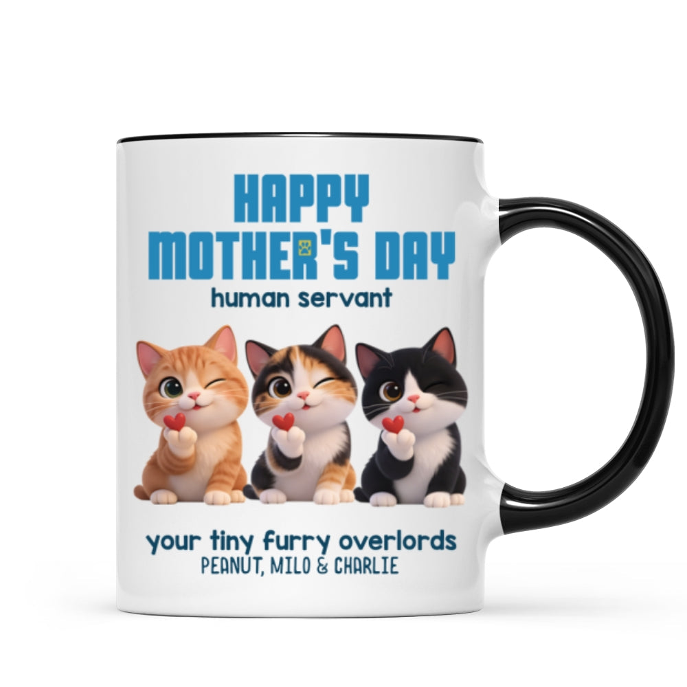 Happy Mother's Day Human Servant from Cute Fluffy Cats - Personalized Mug - Funny Gift for Cat Moms, Coffee Mug for Cat Lovers