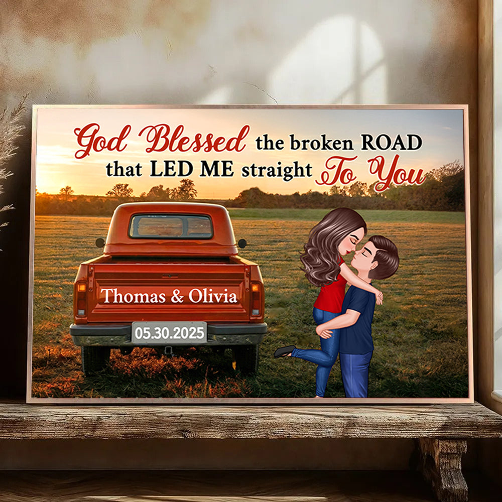 God Blessed The Broken Road Couple - Personalized Poster - Heartfelt Gift For Him, Her, Wife, Husband, Couple