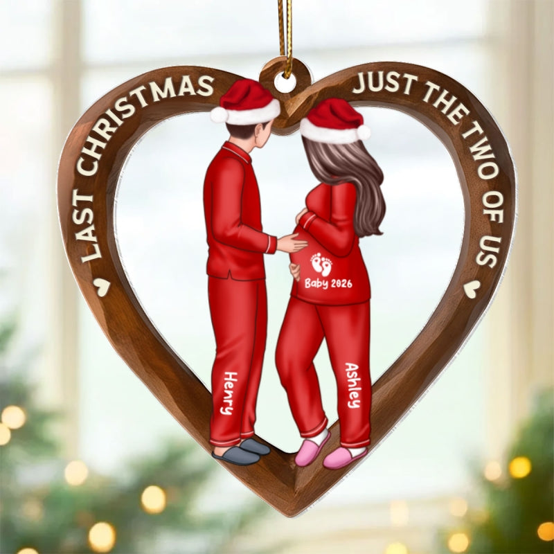 Last Christmas Just the Two of us - Personalized Acrylic Ornament - Pregnancy Reveal Ornament