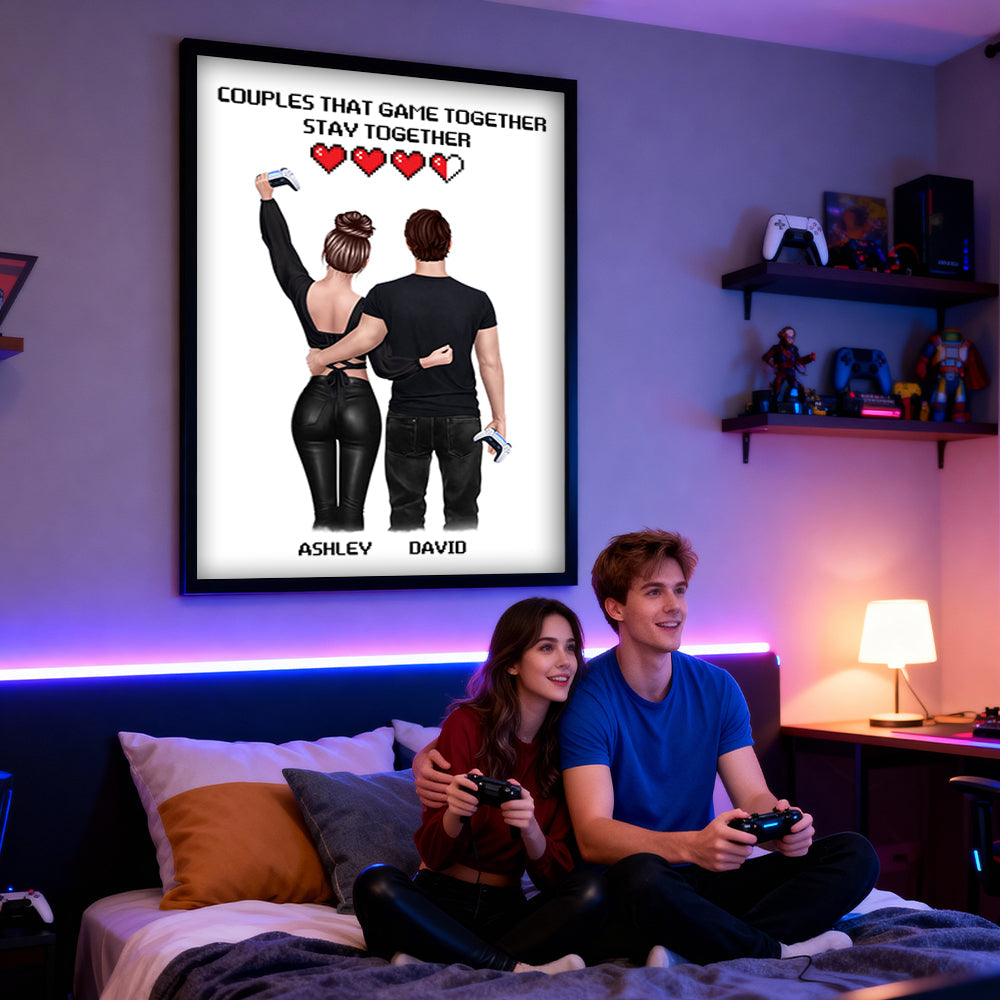 Couples That Game Together Stay Together - Personalized Poster - Custom Gaming Gift for him, for her