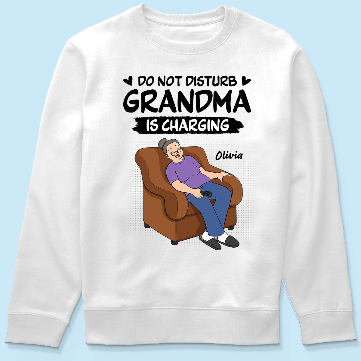Do Not Disturb Grandma Is Charging - Personalized Shirt - Funny Mother's Day Gift For Grandma, Mom