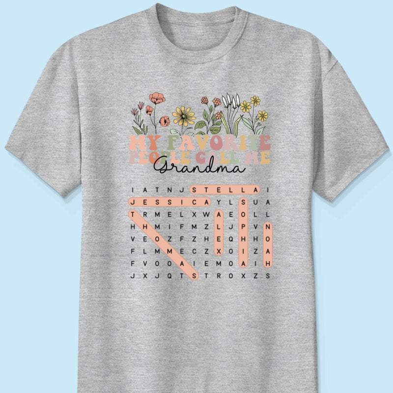 My Favorite People Call Me Grandma Floral Word Search Puzzle - Personalized Shirt - Mother's Day Gift For Grandma Mom