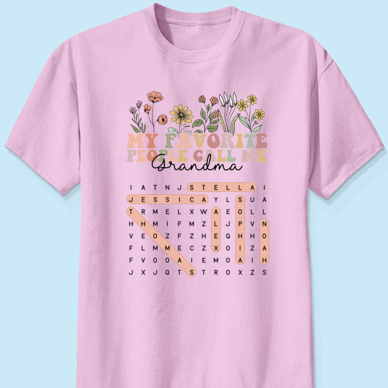 My Favorite People Call Me Grandma Floral Word Search Puzzle - Personalized Shirt - Mother's Day Gift For Grandma Mom