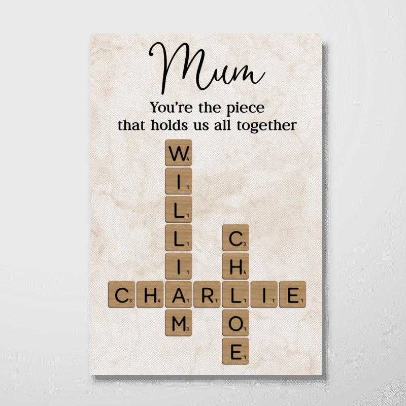 Mum You're The Piece That Holds Us All Together Crossword Art - Personalised Poster - Mother's Day Gift for Mum