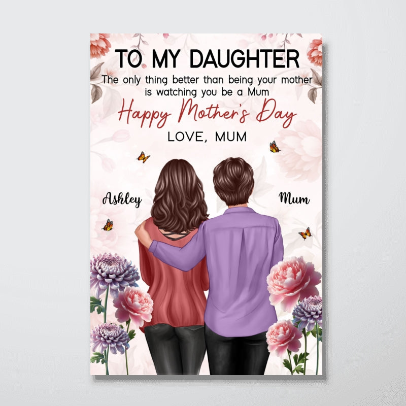 To My Daughter From Mum Birth Month Flower Happy Mother's Day Floral Pink Tone - Personalised Poster