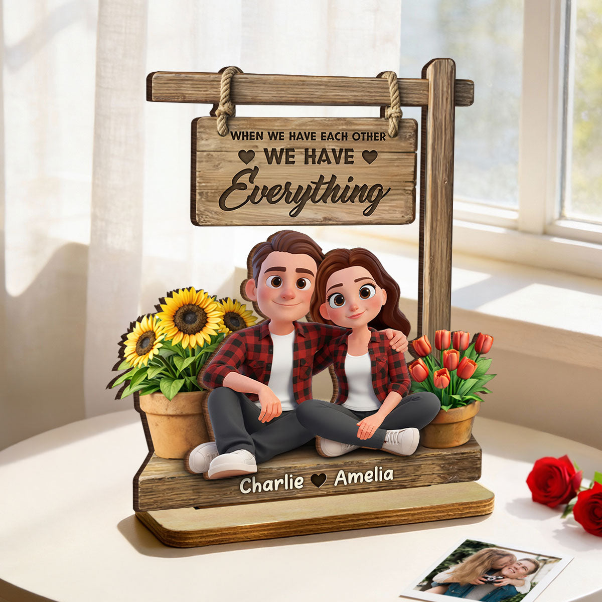 When We Have Each Other We Have Everything - Personalized 2-Layered Wooden Plaque - Anniversary, Valentine's Day Gift, Gift For Him, Gift For Her