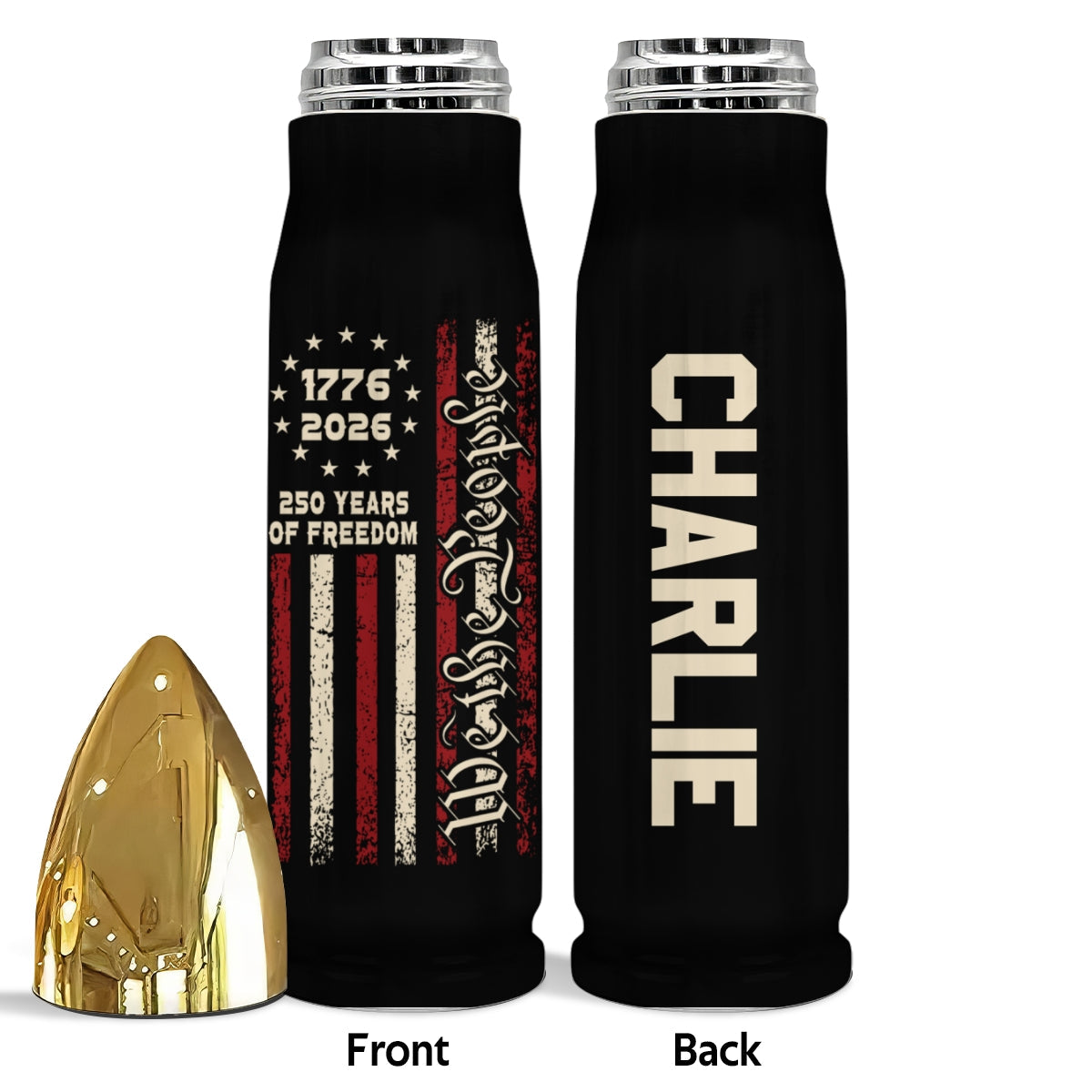 We The People Custom Name - Personalized Bullet Tumbler - United States 250th Anniversary Keepsake USA Patriotic, 4th of July Gifts