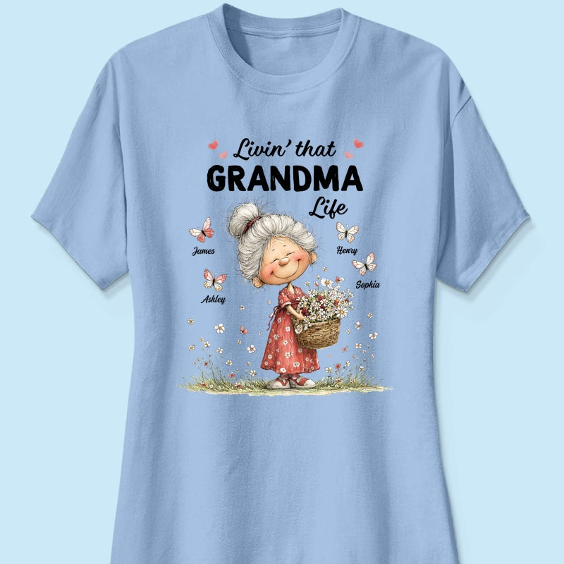 Livin' That Grandma Happy Life Whimsical Style - Personalized Shirt - Gift For Grandma, Mom