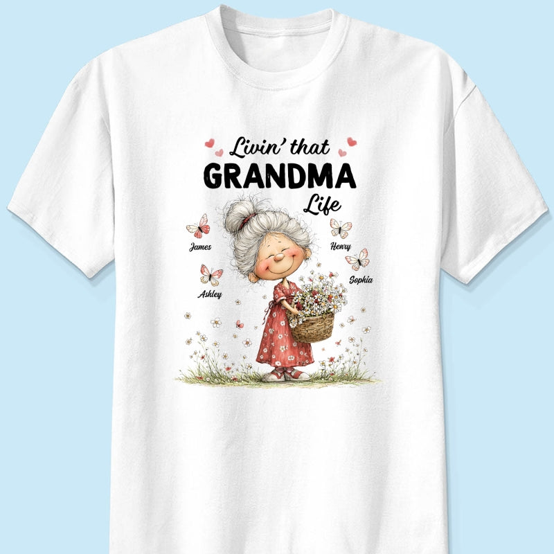 Livin' That Grandma Happy Life Whimsical Style - Personalized Shirt - Gift For Grandma, Mom