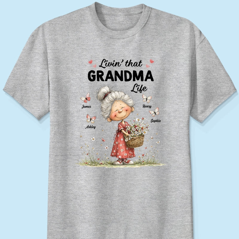 Livin' That Grandma Happy Life Whimsical Style - Personalized Shirt - Gift For Grandma, Mom