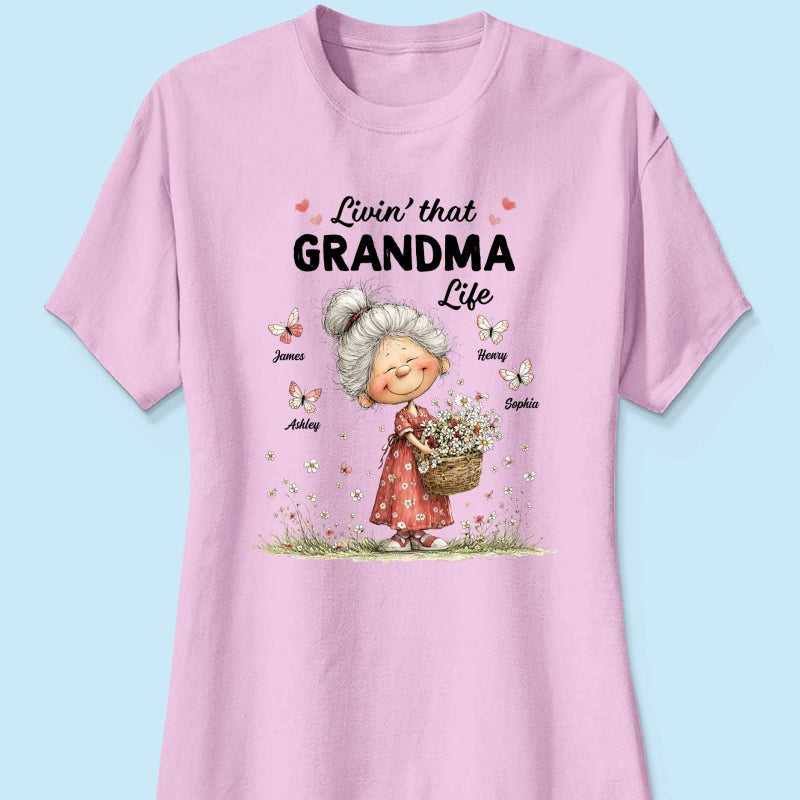 Livin' That Grandma Happy Life Whimsical Style - Personalized Shirt - Gift For Grandma, Mom