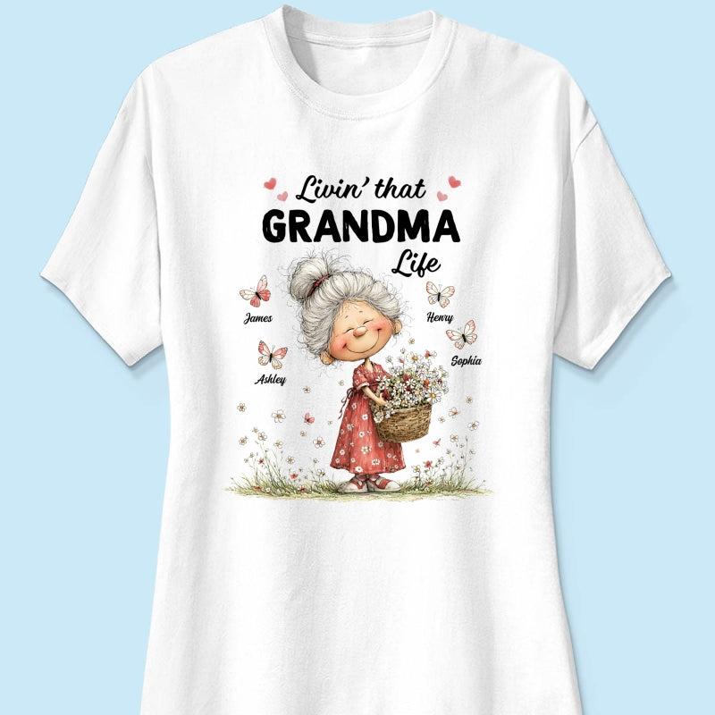 Livin' That Grandma Happy Life Whimsical Style - Personalized Shirt - Gift For Grandma, Mom