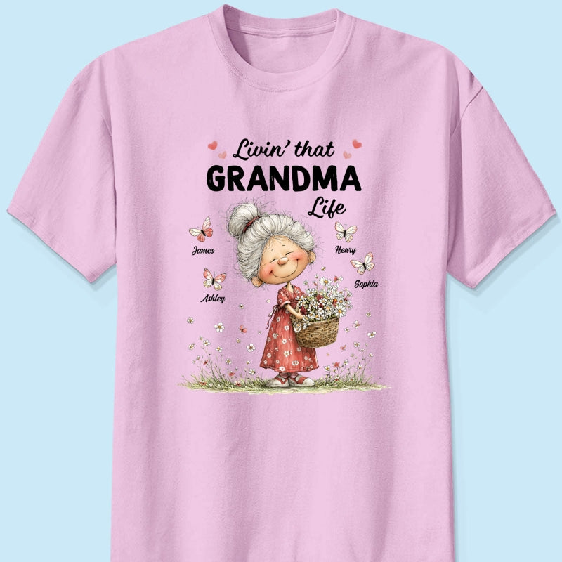 Livin' That Grandma Happy Life Whimsical Style - Personalized Shirt - Gift For Grandma, Mom