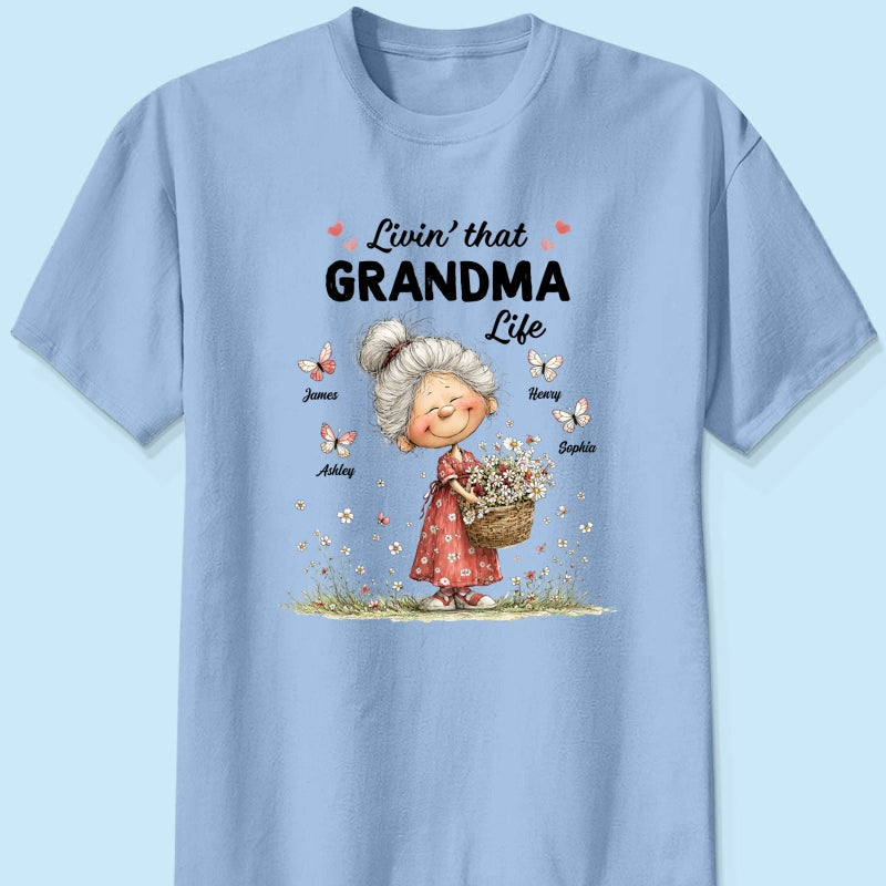Livin' That Grandma Happy Life Whimsical Style - Personalized Shirt - Gift For Grandma, Mom