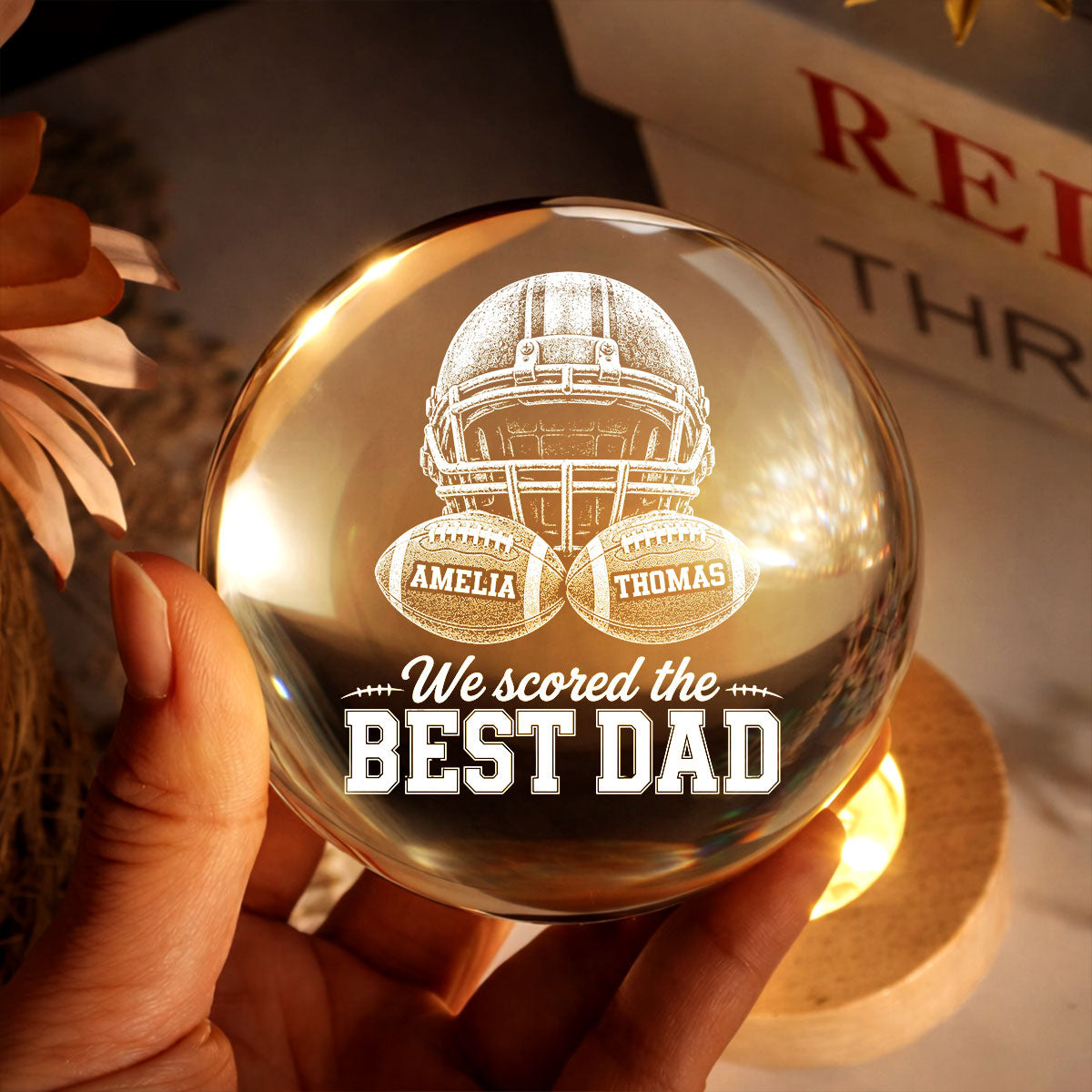 American Football We Scored The Best Dad - Personalized Crystal Ball LED Night Light -  Gift For Dad, Football Lovers