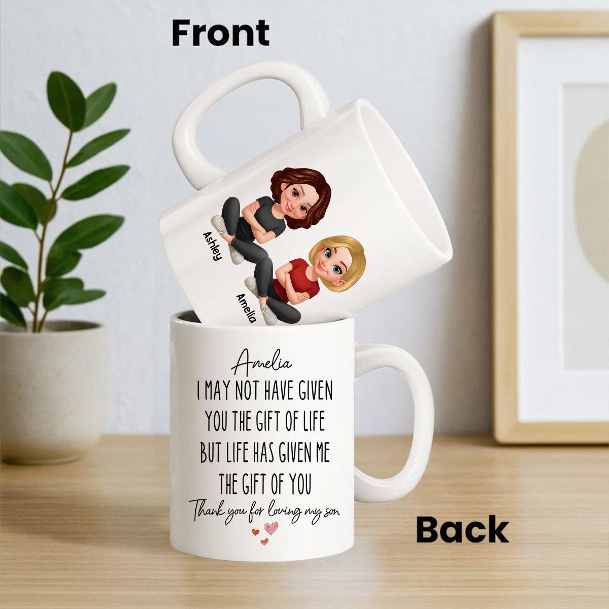 I May Not Given You The Gift of Life - Personalized Mug - Funny Christmas Gift for Daughter-in-Law