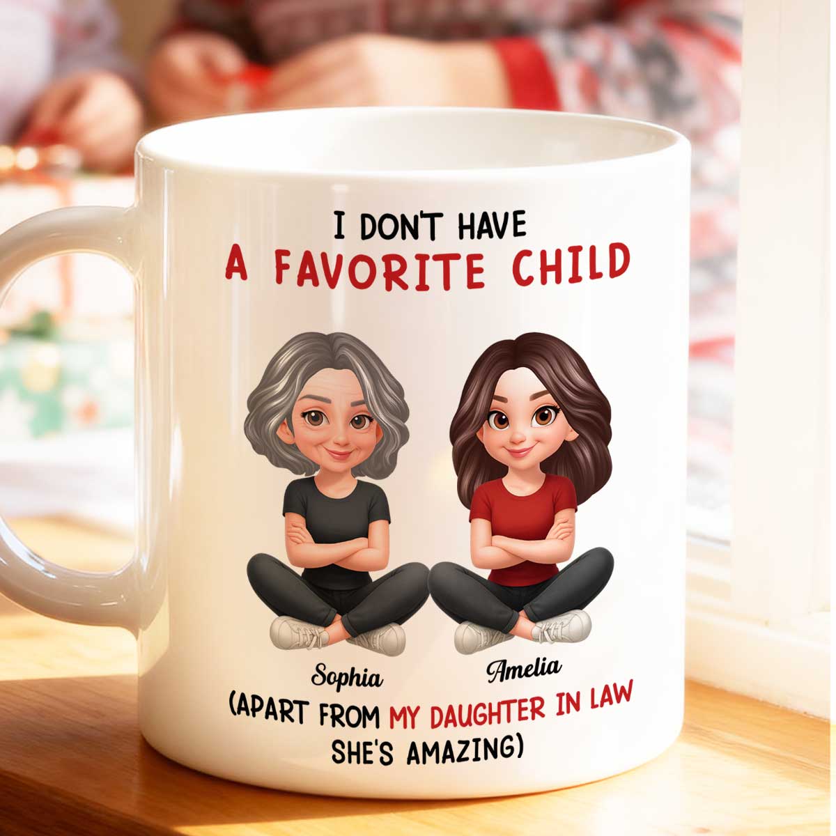 I Don't Have a Favorite Child - Personalized Mug - Christmas Gift for Daughter-in-Law