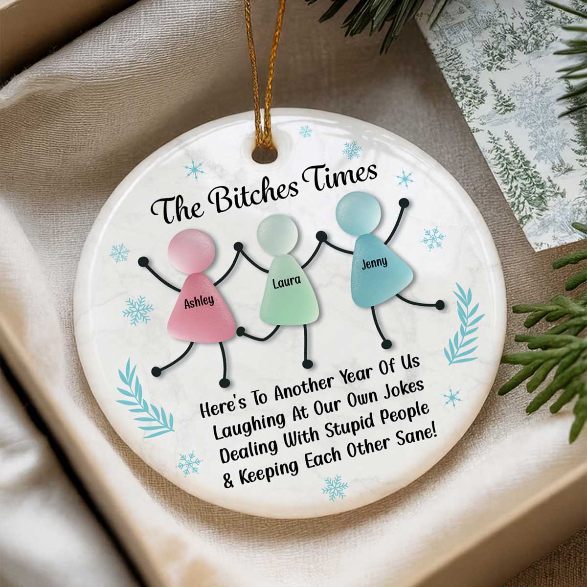 [BUY 2 GET 1 FREE] The B*tches Times Funny Best Friends Ornament 2025 - Personalized Ceramic Ornament - 3D Effect Sea Glass